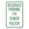 Signmission Reserved Parking for Senior Pastor Heavy-Gauge Aluminum Sign, 12" x 18", A-1218-23075 A-1218-23075 - alternate 1